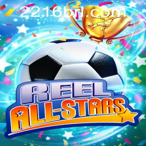 Exploring the Exciting World of ReelAllStars and the Influence of 2216.COM